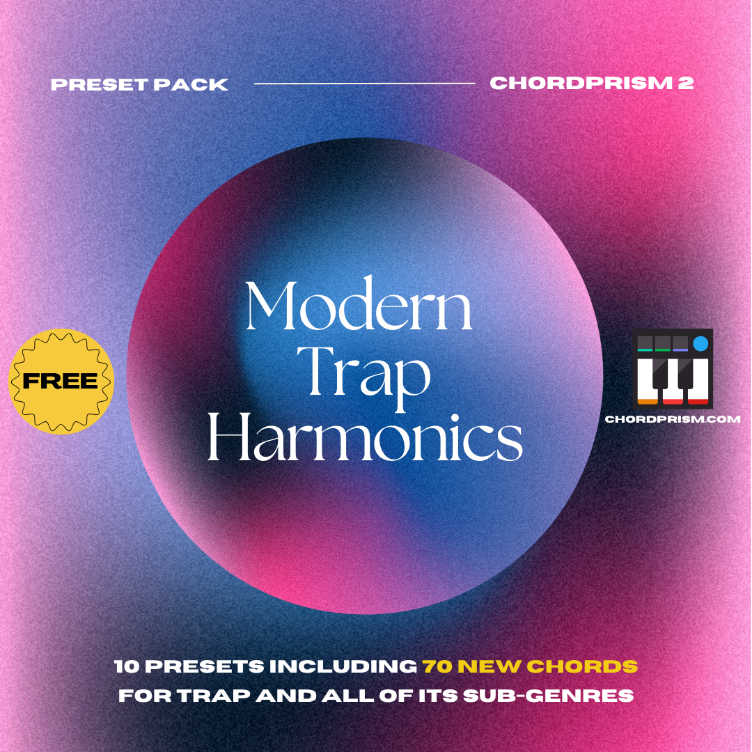 Modern Trap Harmonics ChordPrism 2 Preset Pack (FREE)