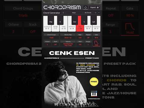 Cenk Esen x ChordPrism 2 Preset Pack (FREE)